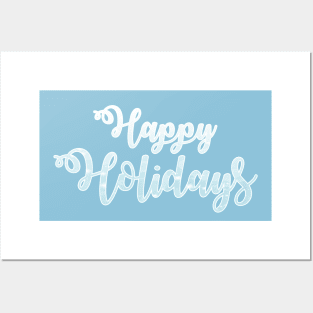 Happy Holidays Phrase in Snow Posters and Art